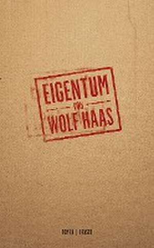 Eigentum de Wolf Haas