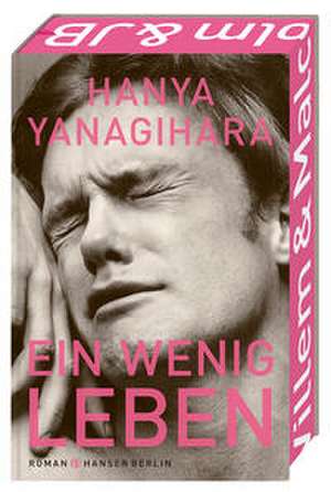 Ein wenig Leben de Hanya Yanagihara