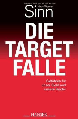 Die Target-Falle de Hans-Werner Sinn