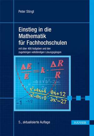 Einstieg in die Mathematik für Fachhochschulen de Peter Stingl