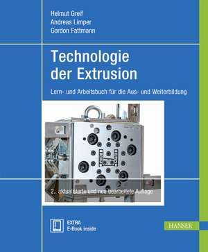 Technologie der Extrusion de Helmut Greif