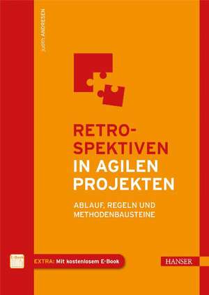 Retrospektiven in agilen Projekten de Judith Andresen