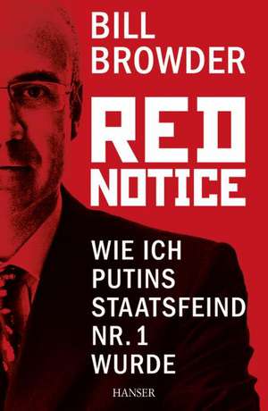 Red Notice de Bill Browder