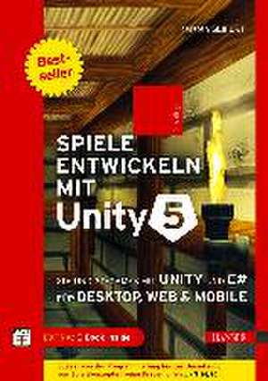 Spiele entwickeln mit Unity 5 de Carsten Seifert