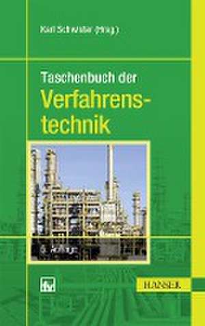 Taschenbuch der Verfahrenstechnik de Karl Schwister