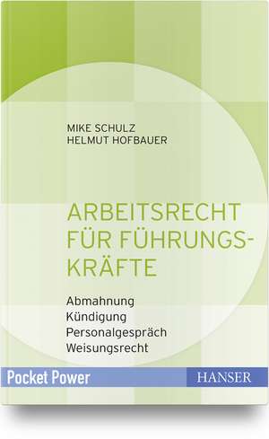 Arbeitsrecht für Führungskräfte de Helmut Hofbauer