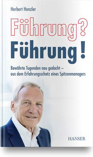 Führung? Führung! de Herbert Henzler