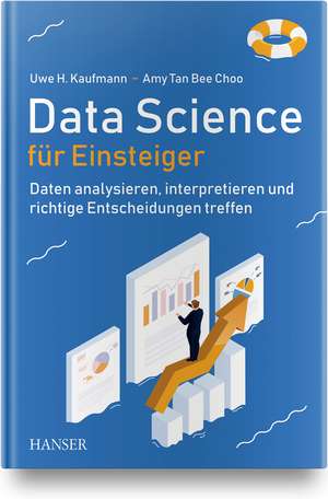 Data Science für Einsteiger de Uwe H. Kaufmann