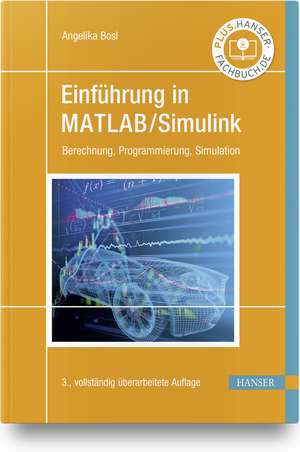 Einführung in MATLAB/Simulink de Angelika Bosl