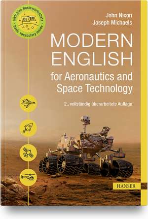 Modern English for Aeronautics and Space Technology de John Nixon