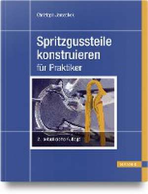 Spritzgussteile konstruieren de Christoph Jaroschek