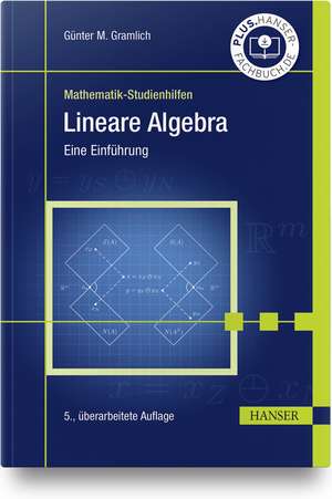 Lineare Algebra de Günter M. Gramlich