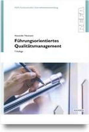 Führungsorientiertes Qualitätsmanagement de Alexander Neumann