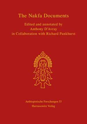 The Nakfa Documents de Anthony D'Avray