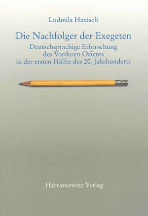 Die Nachfolger der Exegeten de Ludmila Hanisch