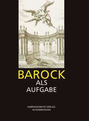 Barock ALS Aufgabe: Eine Altuigurische Bearbeitung Einer Legende Aus Dem Catusparisat-Sutra de Andreas Kreul