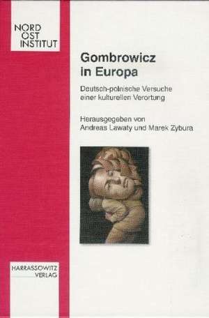 Gombrowicz in Europa de Andreas Lawaty