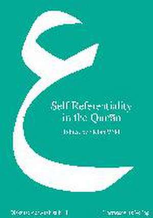 Self-Referentiality in the Qur'an de Stefan Wild