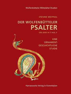 Der Wolfenbütteler Psalter de Stefanie Westphal