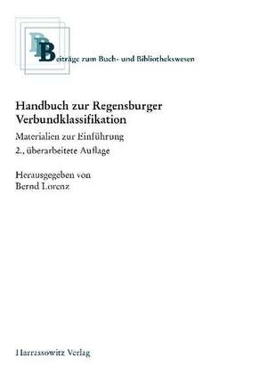 Handbuch zur Regensburger Verbundklassifikation de Bernd Lorenz