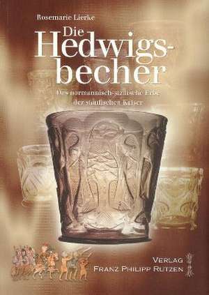 Die Hedwigsbecher de Rosemarie Lierke