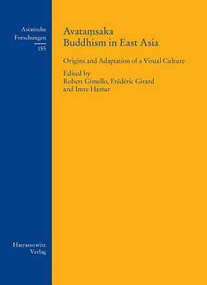 Avatamsaka Buddhism in East Asia: Huayan, Kegon, Flower Ornament Buddhism. Origins and Adaptation of a Visual Culture de Roberto Gimello