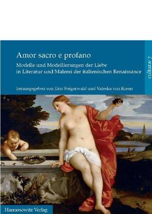 Amor sacro e profano de Jörn Steigerwald