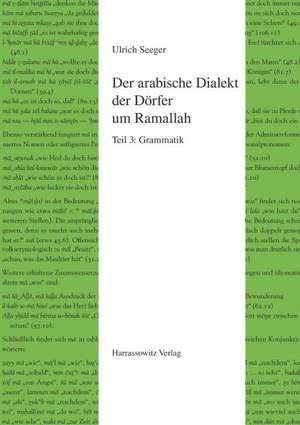 Der arabische Dialekt der Dörfer um Ramallah de Ulrich Seeger