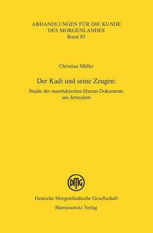 Der Kadi und seine Zeugen: de Christian Müller