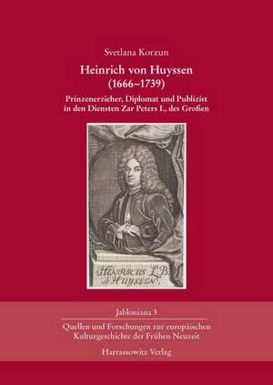 Heinrich von Huyssen (1666-1739) de Svetlana Korzun