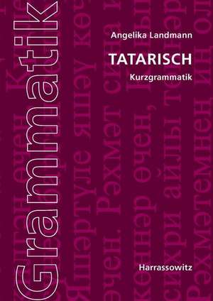 Tatarische Kurzgrammatik de Angelika Landmann