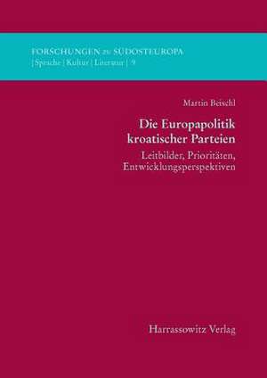 Die Europapolitik Kroatischer Parteien