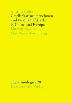 Gesellschaftsunternehmen Und Gesellschaftsrecht in China Und Europa