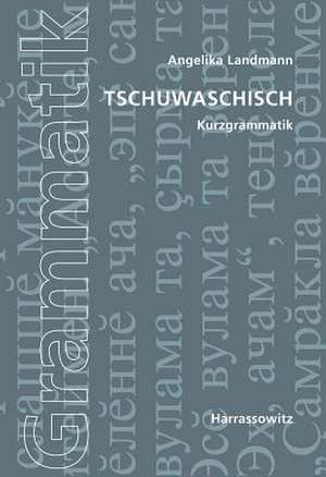 Tschuwaschische Kurzgrammatik de Angelika Landmann