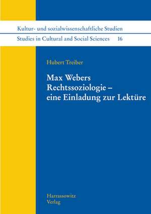 Max Webers Rechtssoziologie - eine Einladung zur Lektüre de Hubert Treiber