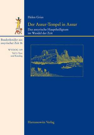 Der Assur-Tempel in Assur de Helen, Gries