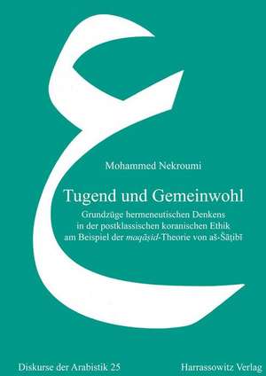 Tugend und Gemeinwohl de Mohammed Nekroumi