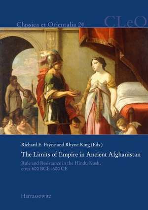 The Limits of Empire in Ancient Afghanistan de Richard E. Payne