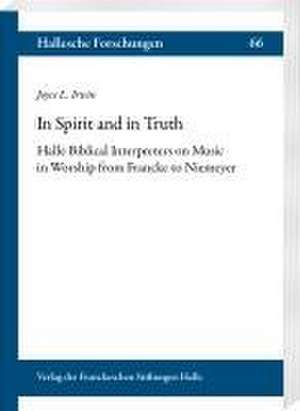 In Spirit and in Truth de Joyce L. Irwin