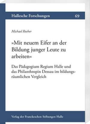 'Mit neuem Eifer an der Bildung junger Leute zu arbeiten' de Michael Rocher