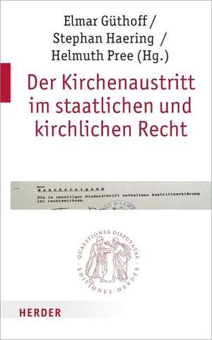 Der Kirchenaustritt im staatlichen und kirchlichen Recht de Elmar Güthoff