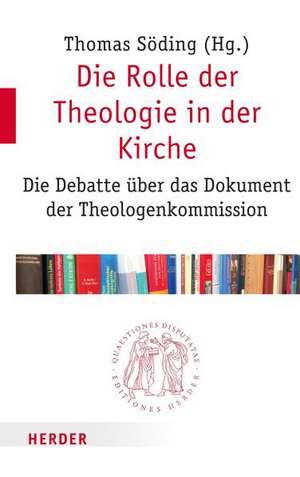 Die Rolle der Theologie in der Kirche de Thomas Söding