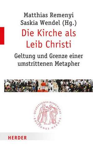 Die Kirche als Leib Christi de Matthias Remenyi