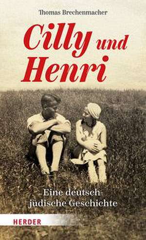 Cilly und Henri de Thomas Brechenmacher