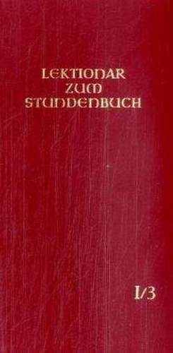 Lektionar - Die Feier des Stundengebetes. Heft 3 Osterzeit de Bischofskonferenzen