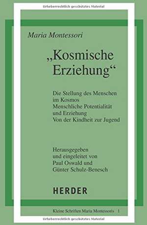 ' Kosmische Erziehung.' de Maria Montessori