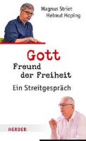 Gott, Freund der Freiheit de Helmut Hoping