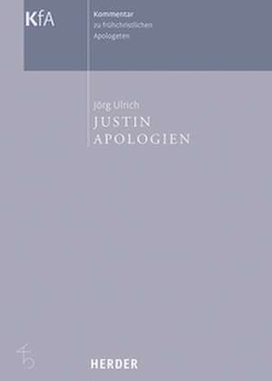 Justin, Apologien de Jörg Ulrich