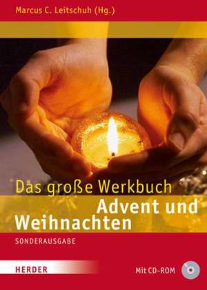 Das große Werkbuch Advent und Weihnachten de Marcus C. Leitschuh