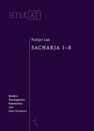 Sacharja 1-8 de Rüdiger Lux